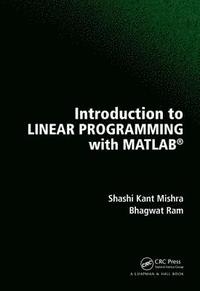 bokomslag Introduction to Linear Programming with MATLAB