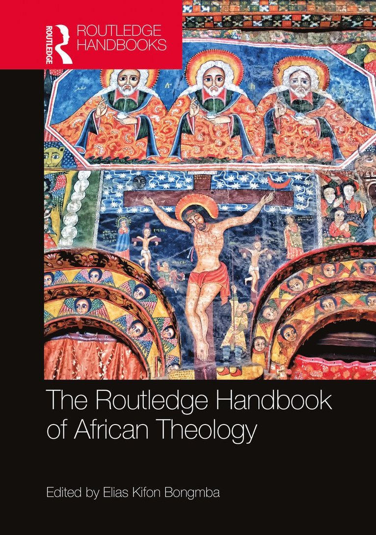 The Routledge Handbook of African Theology 1