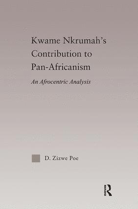 bokomslag Kwame Nkrumah's Contribution to Pan-African Agency