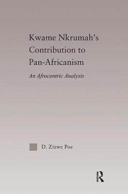 Kwame Nkrumah's Contribution to Pan-African Agency 1