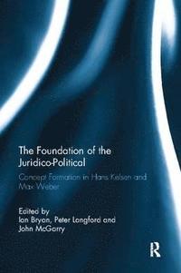bokomslag The Foundation of the Juridico-Political