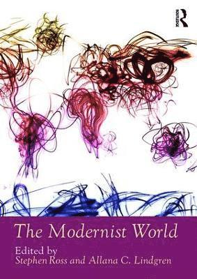 bokomslag The Modernist World