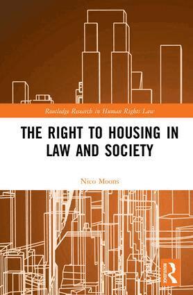 Nico Moons - Right to housing in law and society, Inbunden