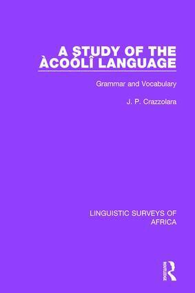 J. P. Crazzolara - Study of the Àcoólî Language, Inbunden
