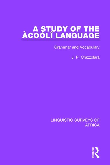 J. P. Crazzolara - Study of the Àcoólî Language, Häftad