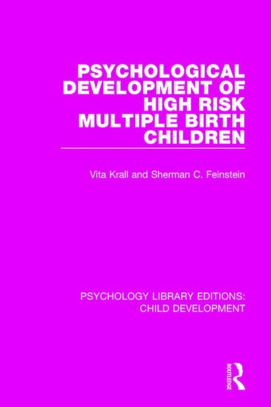 bokomslag Psychological Development of High Risk Multiple Birth Children