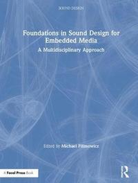 bokomslag Foundations in Sound Design for Embedded Media