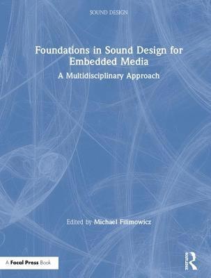 Foundations in Sound Design for Embedded Media 1