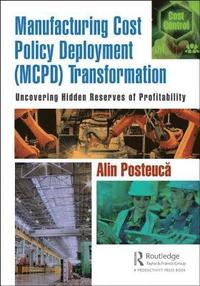 bokomslag Manufacturing Cost Policy Deployment (MCPD) Transformation