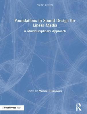 Foundations in Sound Design for Linear Media 1