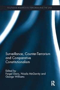 bokomslag Surveillance, Counter-Terrorism and Comparative Constitutionalism