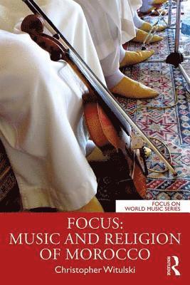 Focus: Music and Religion of Morocco 1