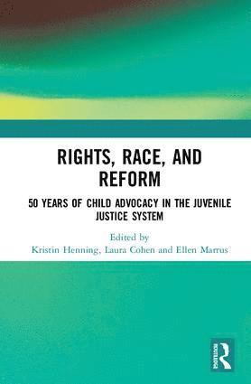 bokomslag Rights, Race, and Reform