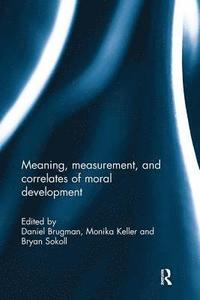 bokomslag Meaning, measurement, and correlates of moral development