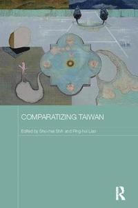 bokomslag Comparatizing Taiwan