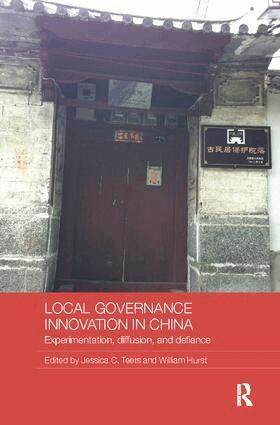Jessica C. Teets, William Hurst - Local Governance Innovation in China, Häftad