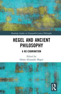 Hegel and Ancient Philosophy 1
