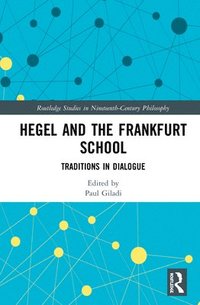 bokomslag Hegel and the Frankfurt School