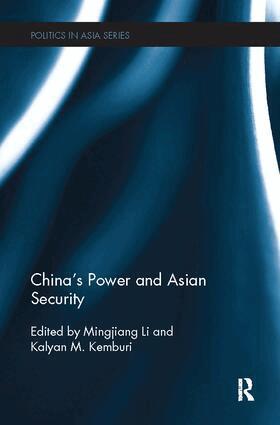 Mingjiang Li, Kalyan M. Kemburi - China's Power and Asian Security, Häftad