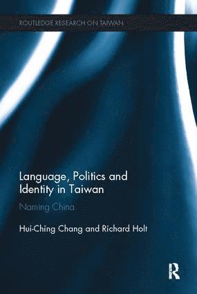 bokomslag Language, Politics and Identity in Taiwan