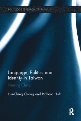 Language, Politics and Identity in Taiwan 1