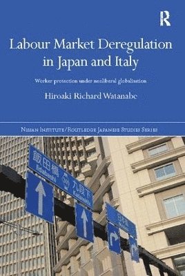 bokomslag Labour Market Deregulation in Japan and Italy