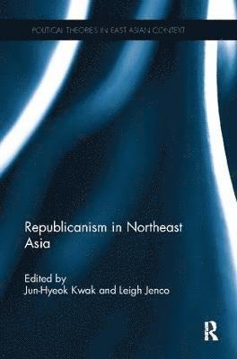 Republicanism in Northeast Asia 1