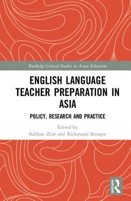 bokomslag English Language Teacher Preparation in Asia