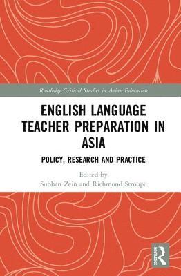 bokomslag English Language Teacher Preparation in Asia