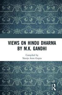 bokomslag Views on Hindu Dharma by M.K. Gandhi