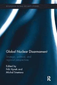 bokomslag Global Nuclear Disarmament