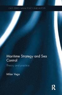 bokomslag Maritime Strategy and Sea Control