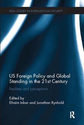 Efraim Inbar, Jonathan Rynhold - US Foreign Policy and Global Standing in the 21st Century, Häftad