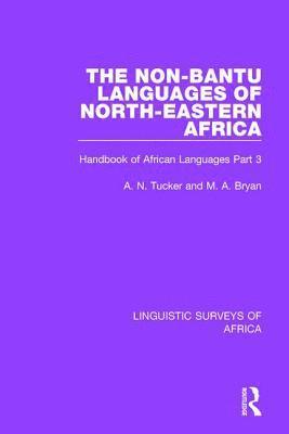 The Non-Bantu Languages of North-Eastern Africa 1