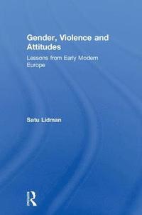 bokomslag Gender, Violence and Attitudes