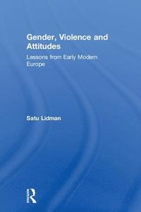 bokomslag Gender, Violence and Attitudes