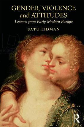 Satu Lidman - Gender, Violence and Attitudes, Häftad