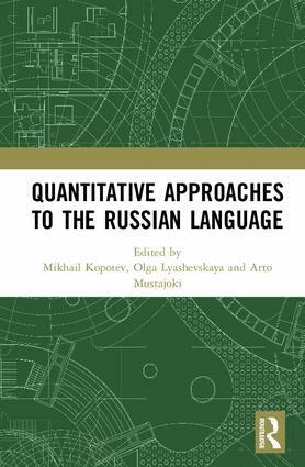 Mikhail Kopotev, Olga Lyashevskaya, Arto Mustajoki - Quantitative Approaches to the Russian Language, Inbunden