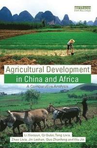 bokomslag Agricultural Development in China and Africa