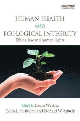 bokomslag Human Health and Ecological Integrity