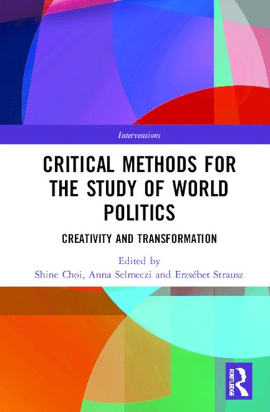 bokomslag Critical Methods for the Study of World Politics