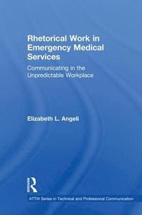 bokomslag Rhetorical Work in Emergency Medical Services