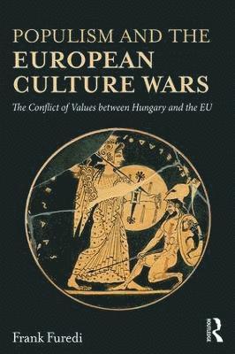 Populism and the European Culture Wars 1