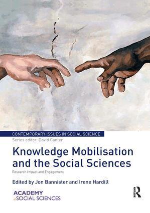 Jon Bannister, Irene Hardill - Knowledge Mobilisation and Social Sciences, Häftad
