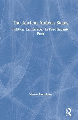 The Ancient Andean States 1