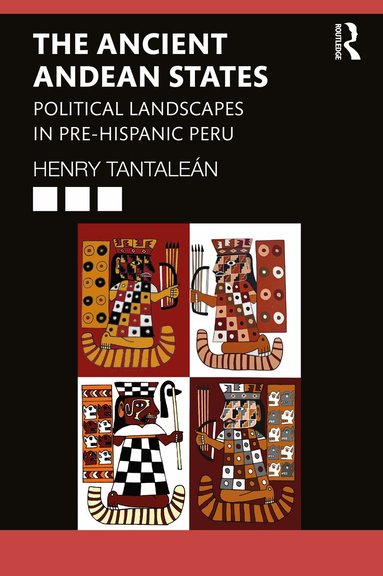 Henry Tantaleán - Ancient Andean States, Häftad