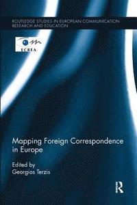 bokomslag Mapping Foreign Correspondence in Europe