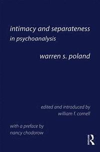 bokomslag Intimacy and Separateness in Psychoanalysis
