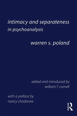 Intimacy and Separateness in Psychoanalysis 1