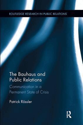 Patrick Rössler - Bauhaus and Public Relations, Häftad